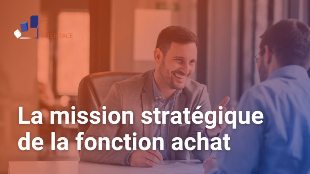 La mission stratégique de la fonction achat 